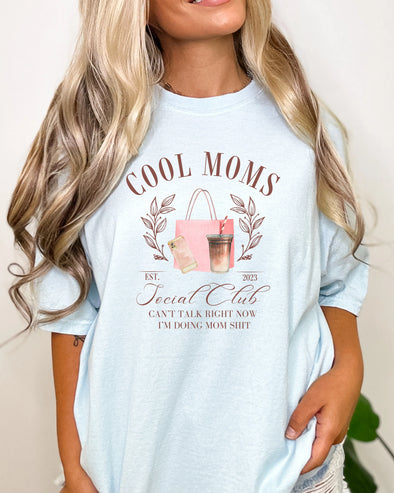 Cool Moms Social Club T-Shirt