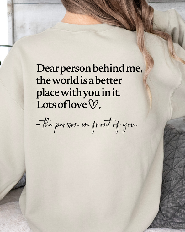 Dear Person Behind Me Crewneck