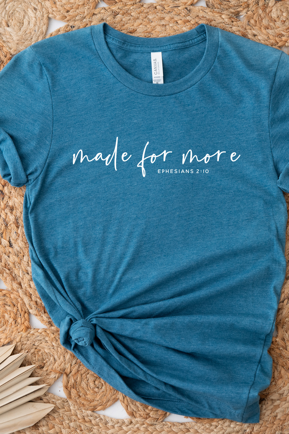 Made For More T-Shirt