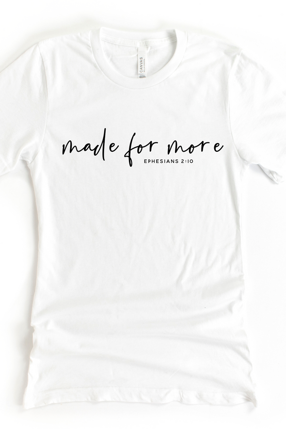 Made For More T-Shirt