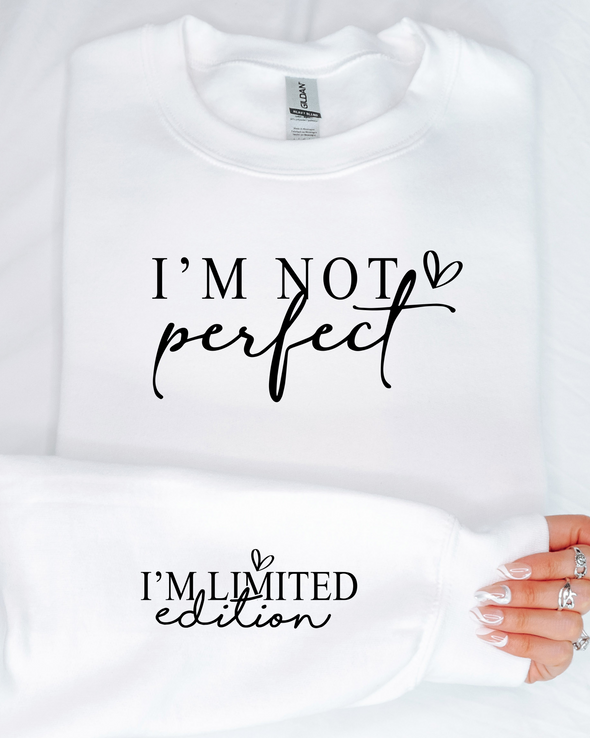 Im Not Perfect Crewneck