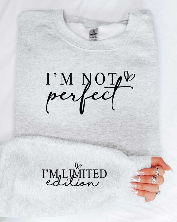 Im Not Perfect Crewneck