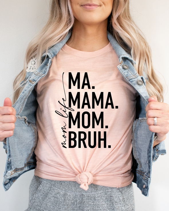 Mom Life T-Shirt