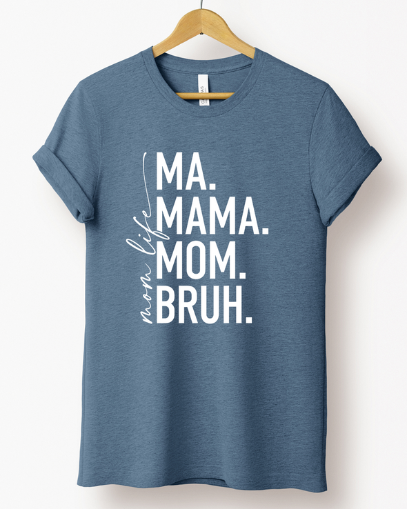 Mom Life T-Shirt