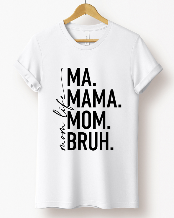 Mom Life T-Shirt