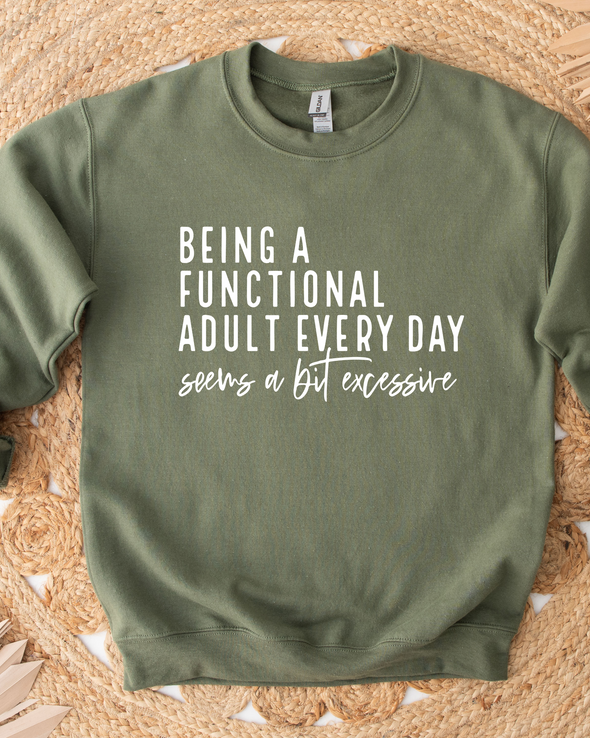 Being A Functional Adult Crewneck