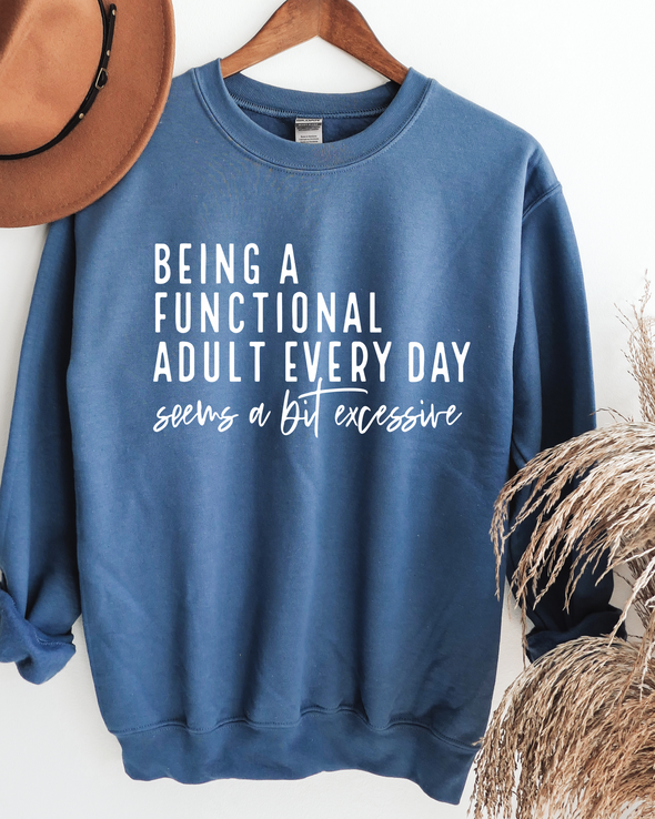 Being A Functional Adult Crewneck